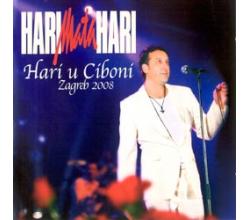 HARI MATA HARI - Hari u Ciboni  Zagreb 2008 Live, 23 hita (2 CD